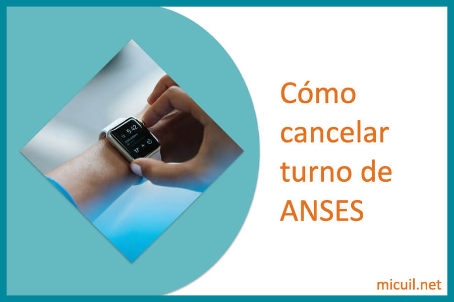 Cómo cancelar turno de ANSES